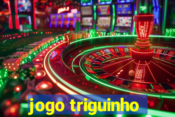 jogo triguinho